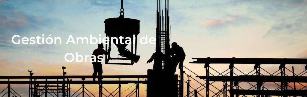 Gestión Ambiental de Obras